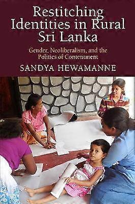Restitching Identities in Rural Sri Lanka