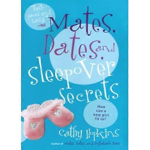 Mates, Dates, and Sleepover -  Secrets
