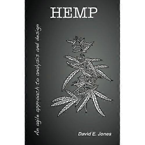 Hemp: An Agile Approach to Analysis and Design