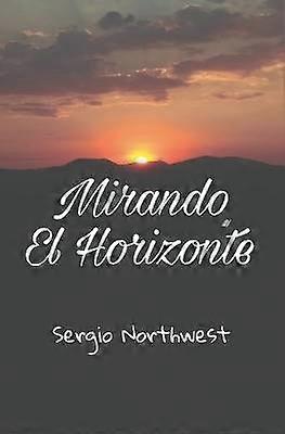 Mirando El Horizonte
