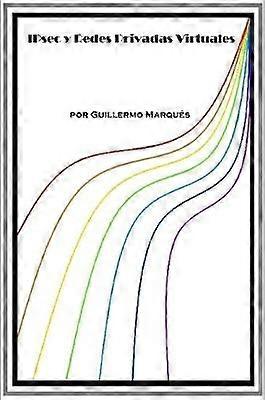 Ipsec y Redes Privadas Virtuales