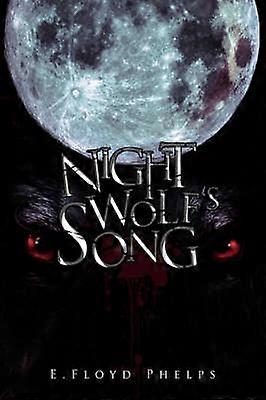 Le chant du loup de nuit