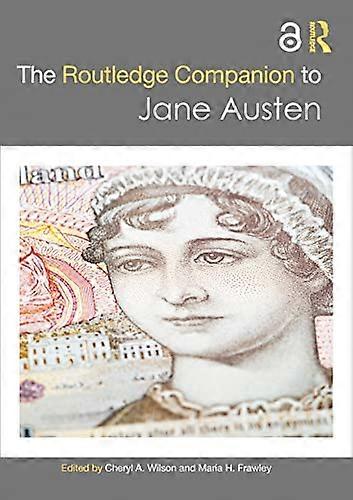 The Routledge Companion to Jane Austen