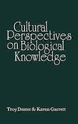 Cultural Perspectives on Biological Knowledge