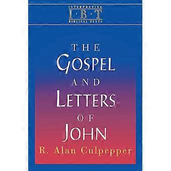Interpreting Biblical Texts Series - The Gospel And Letters Of John - R. Alan Culpepper - Paperback - en Book