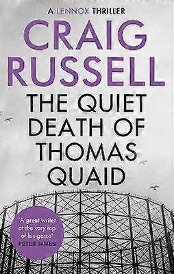 The Quiet Death of Thomas Quaid