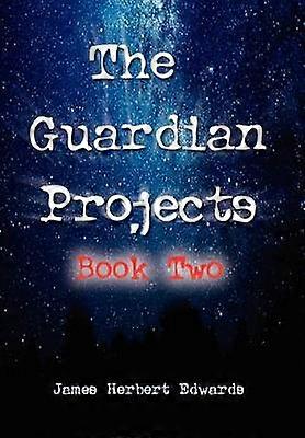 The Guardian Projects Book Two 2