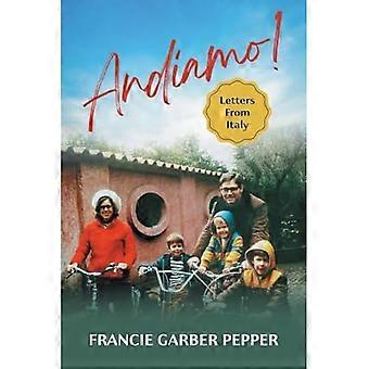 Andiamo! : Letters from Italy
