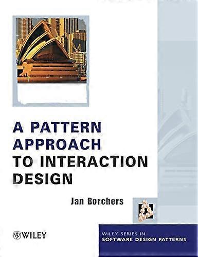 A Pattern Approach to Interaction Design