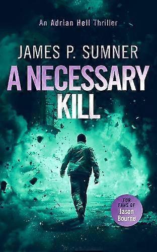 Necessary Kill - James P. Sumner