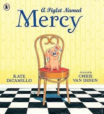 A Piglet Named Mercy