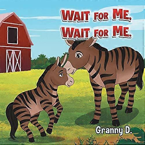 Wait For Me, Wait For Me.