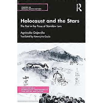 Holokausti ja tähdet: menneisyys Stanislaw Lemin proosassa (tutkimuksia globaalista genrefiktiosta)