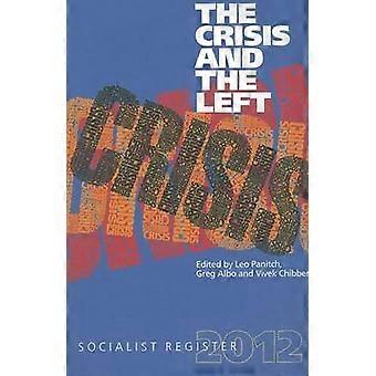 De Crisis en de links: socialistische Register 2012