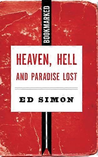 Heaven, Hell And Paradise Lost: Bookmarked