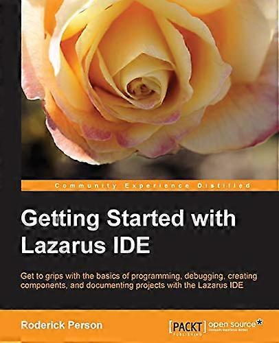 Getting Started with the Lazarus Ide