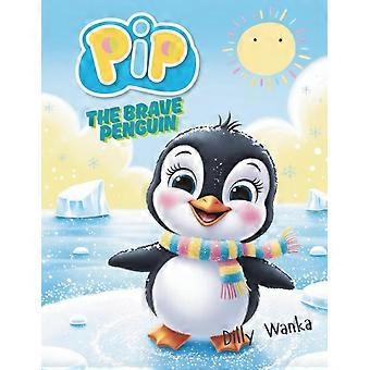 Pip the brave penguin