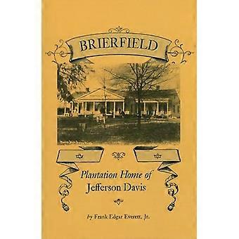 Brierfield Plantation Home of Jefferson Davis
