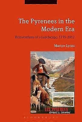 The Pyrenees in the Modern Era