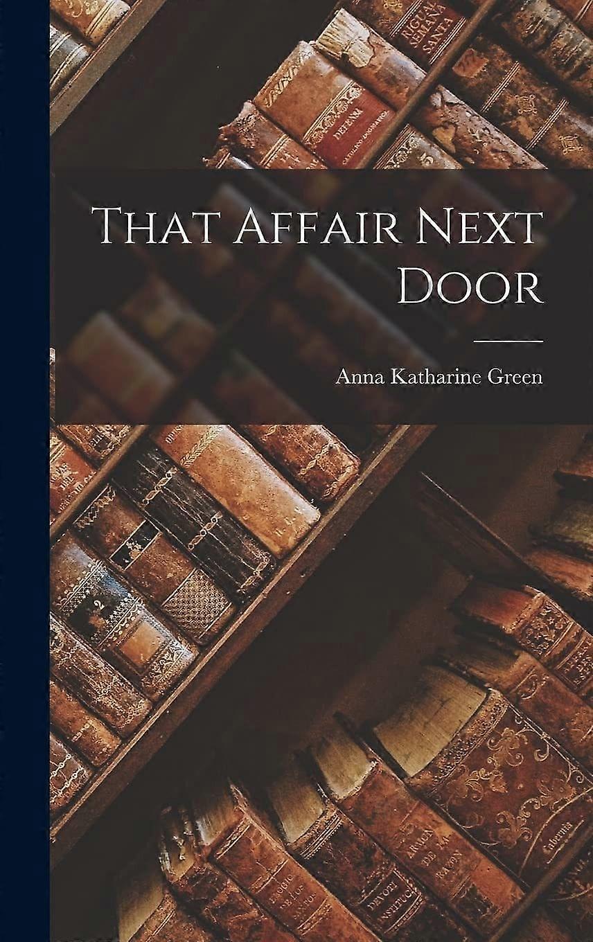 That affair next door