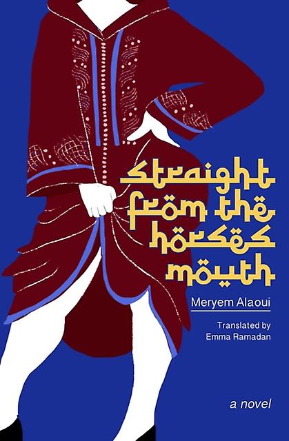 Straight From The Horses Mouth by Meryem Alaoui Paperback Book