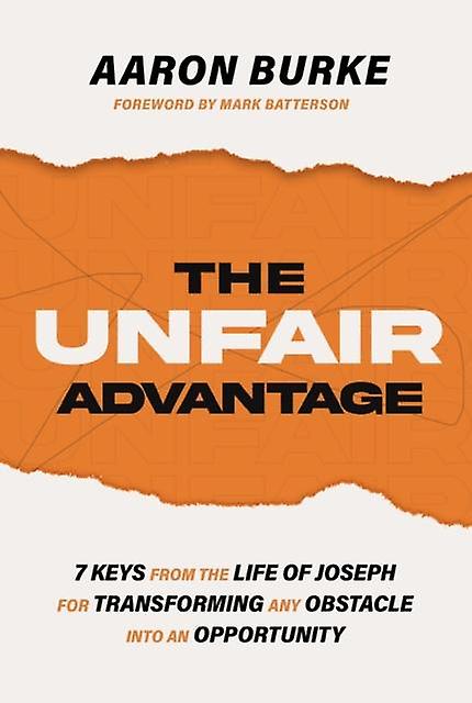 The Unfair Advantage by Aaron Burke Paperback Book