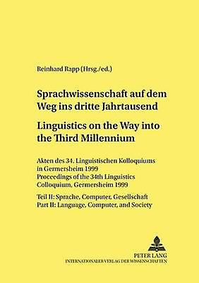Sprachwissenschaft Auf Dem Weg In Das Dritte Jahrtausend Linguistics On The Way Paperback Book