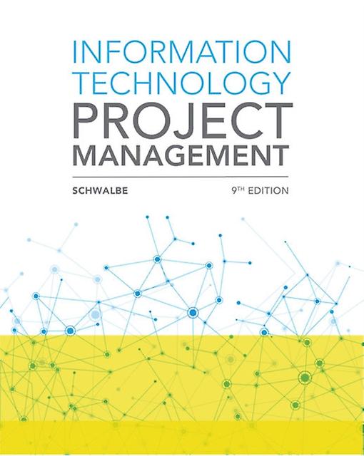 Information Technology Project Management by Kathy Augsburg College Schwalbe Paperback