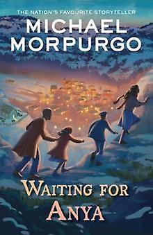 Waiting For Anya by Michael Morpurgo Paperback Book