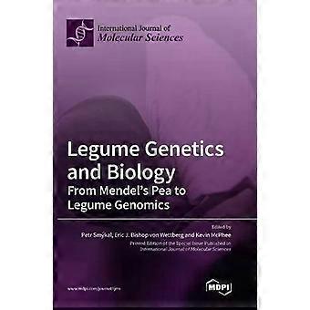 Legume Genetics And Biology From Mendel's Pea To Legume Genomics - MDPI AG