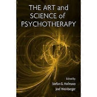 The Art and Science of Psychotherapy