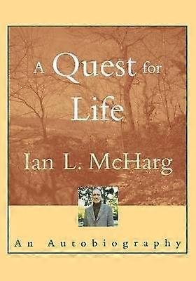 A Quest for Life