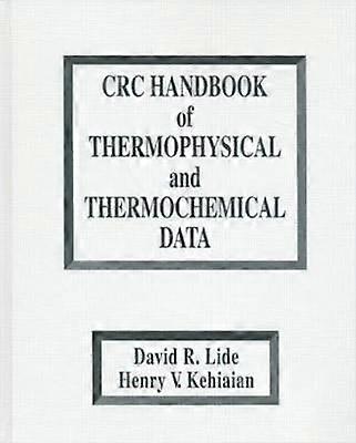 CRC Handbook of Thermophysical and Thermochemical Data