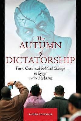The Autumn of Dictatorship