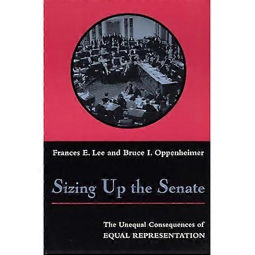 Sizing Up the Senate: The Unequal Consequences of Equal Representation
