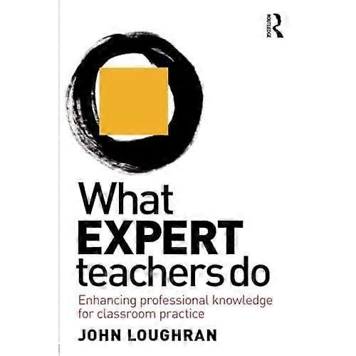 What Expert Teachers Do