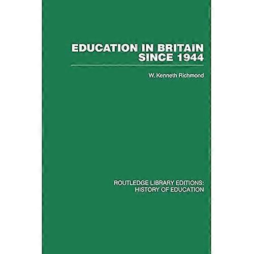 Education in Britain since 1944
