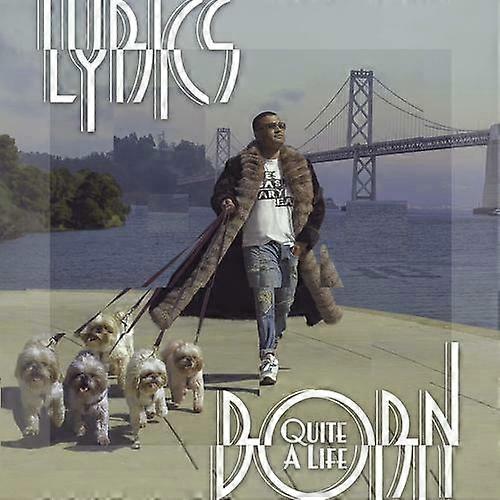 Lyrics Born Quite a Life CD (2018) NEW