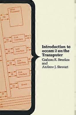 Introduction to occam 2 on the Transputer