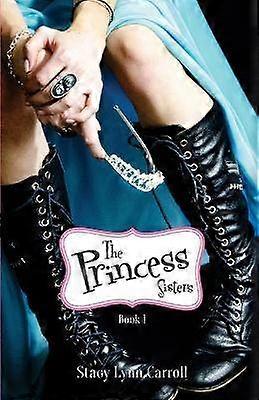The Princess Sisters Volume 1