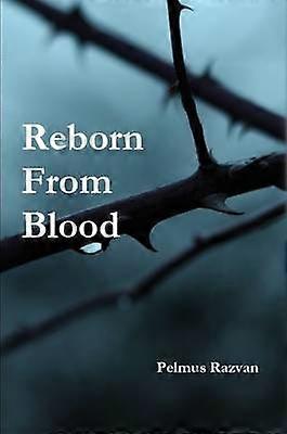 Reborn from Blood