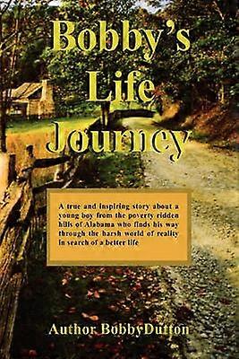 Bobby's Life Journey