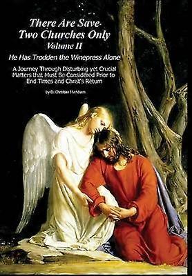 There Are Save Two Churches Only Volume II