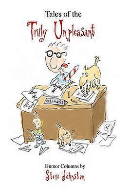 Cuentos del humor verdaderamente desagradable columnas de