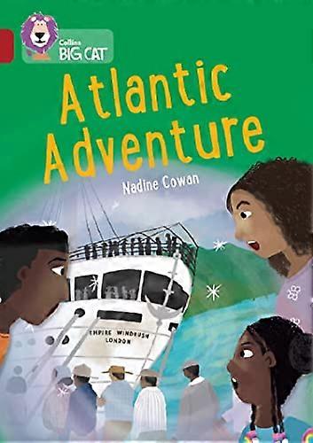 Atlantic Adventure: Band 14/Ruby (Collins Big Cat)