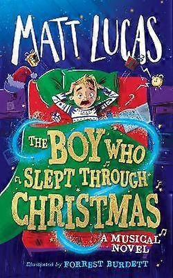 The Boy Who Slept Through Christmas