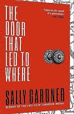 The Door That Led to Where