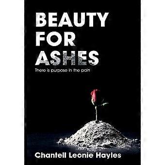 Beauty For Ashes - Chantell Leonie Hayles - Paperback - en Book