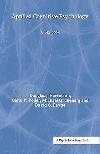 Applied Cognitive Psychology: A Textbook