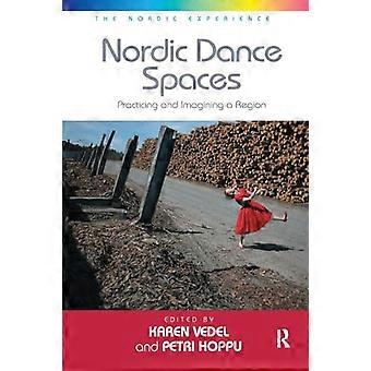 Spazi di danza nordica: praticare e immaginare una regione (The Nordic Experience)